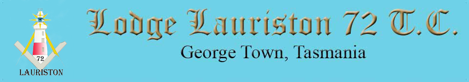 Lodge Lauriston 72 T.C., George Town, Tasmania